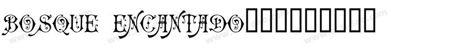 Bosque Encantado手机版字体转换